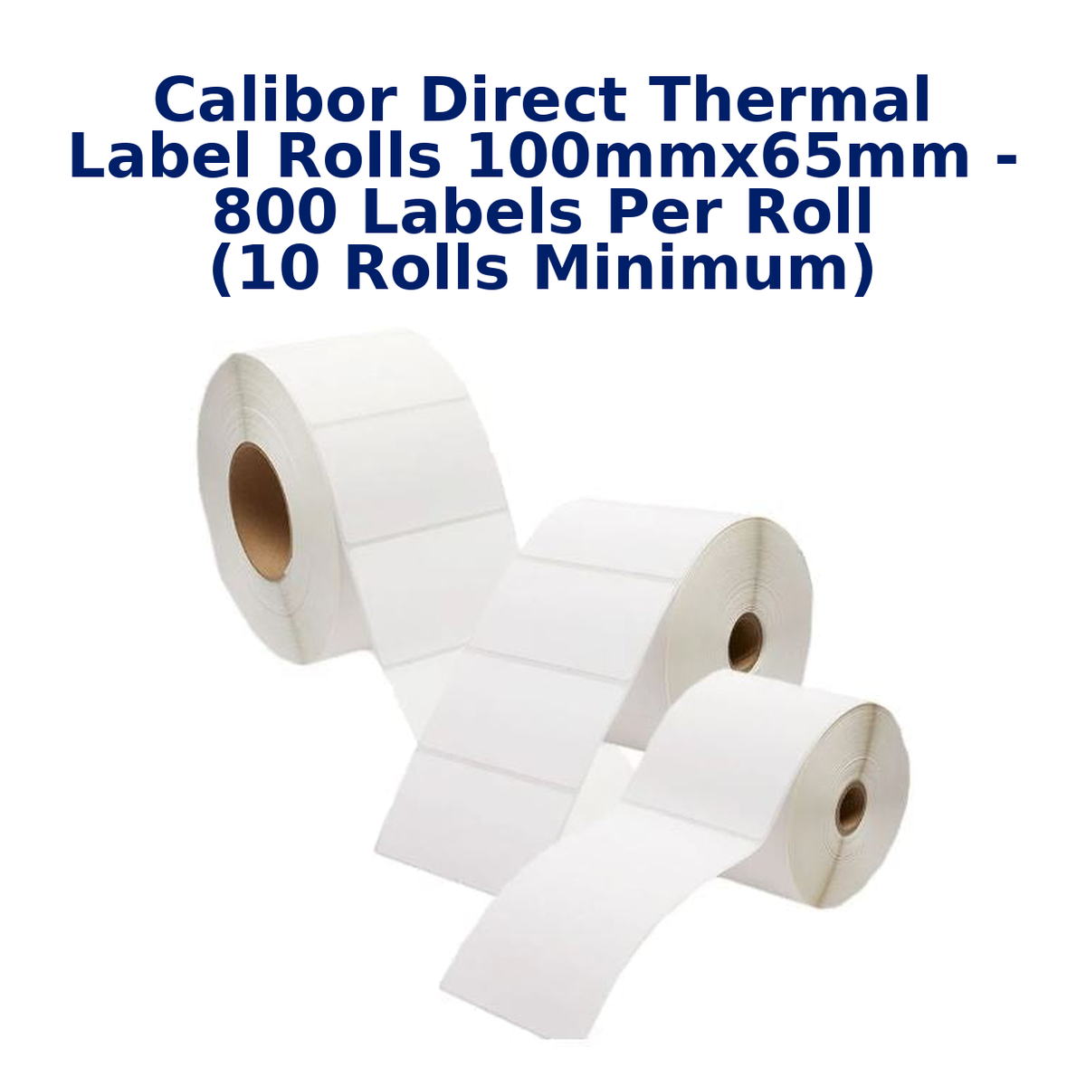 Calibor Direct Thermal Label Rolls 100mmx65mm - 800labels per roll (10 rolls minimum)