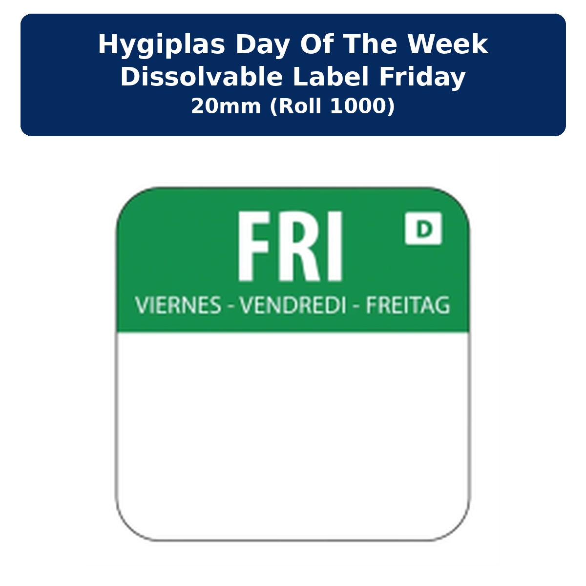 Hygiplas Day of the Week Dissolvable Label Friday 20mm (Roll 1000)