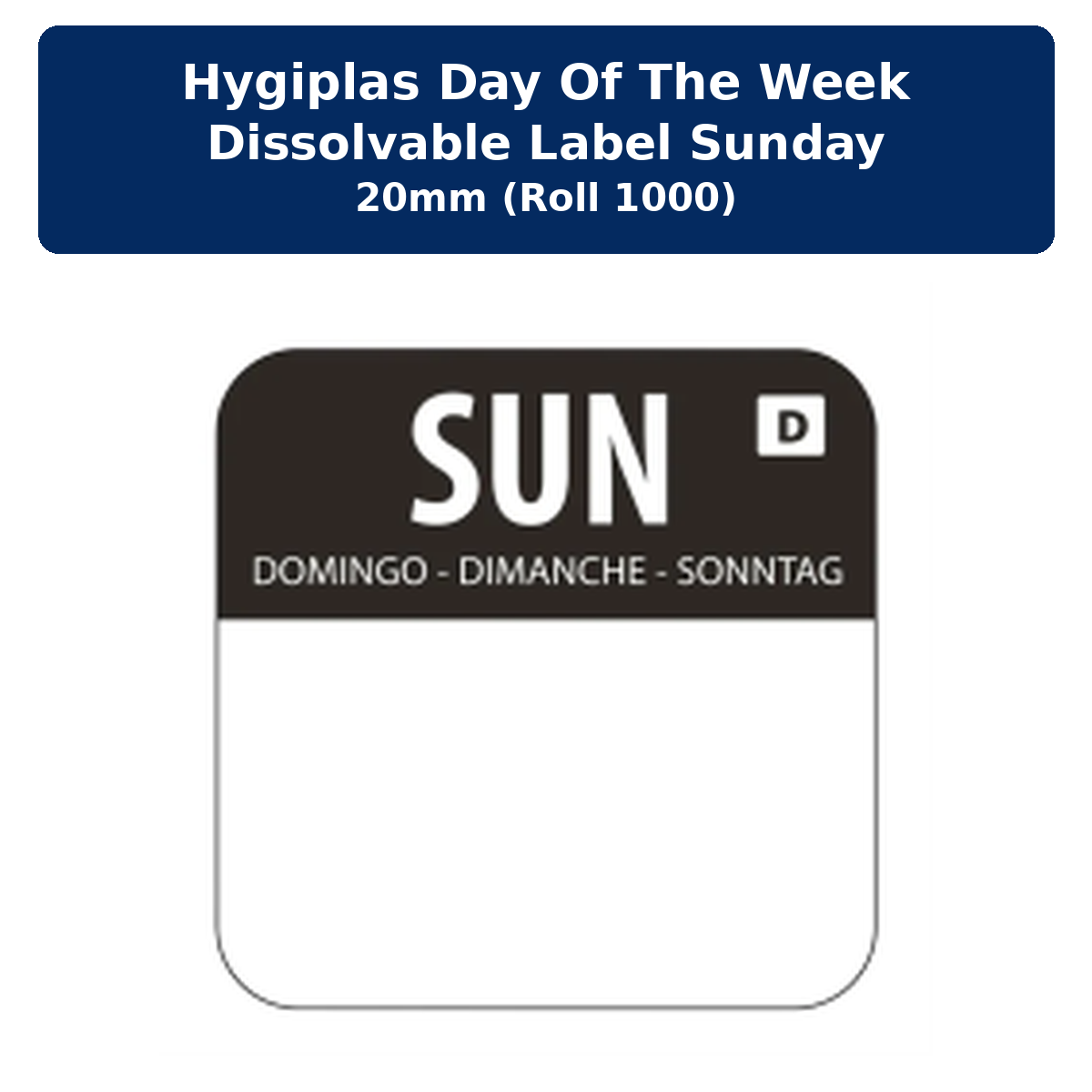 Hygiplas Day of the Week Dissolvable Label Sunday 20mm (Roll 1000)