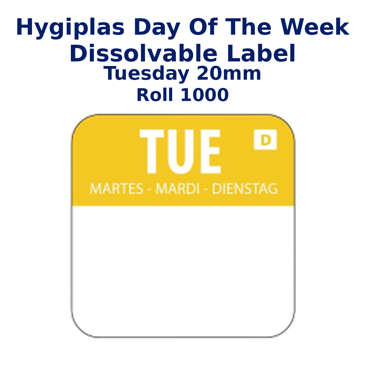 Hygiplas Day of the Week Dissolvable Label Tuesday 20mm (Roll 1000)