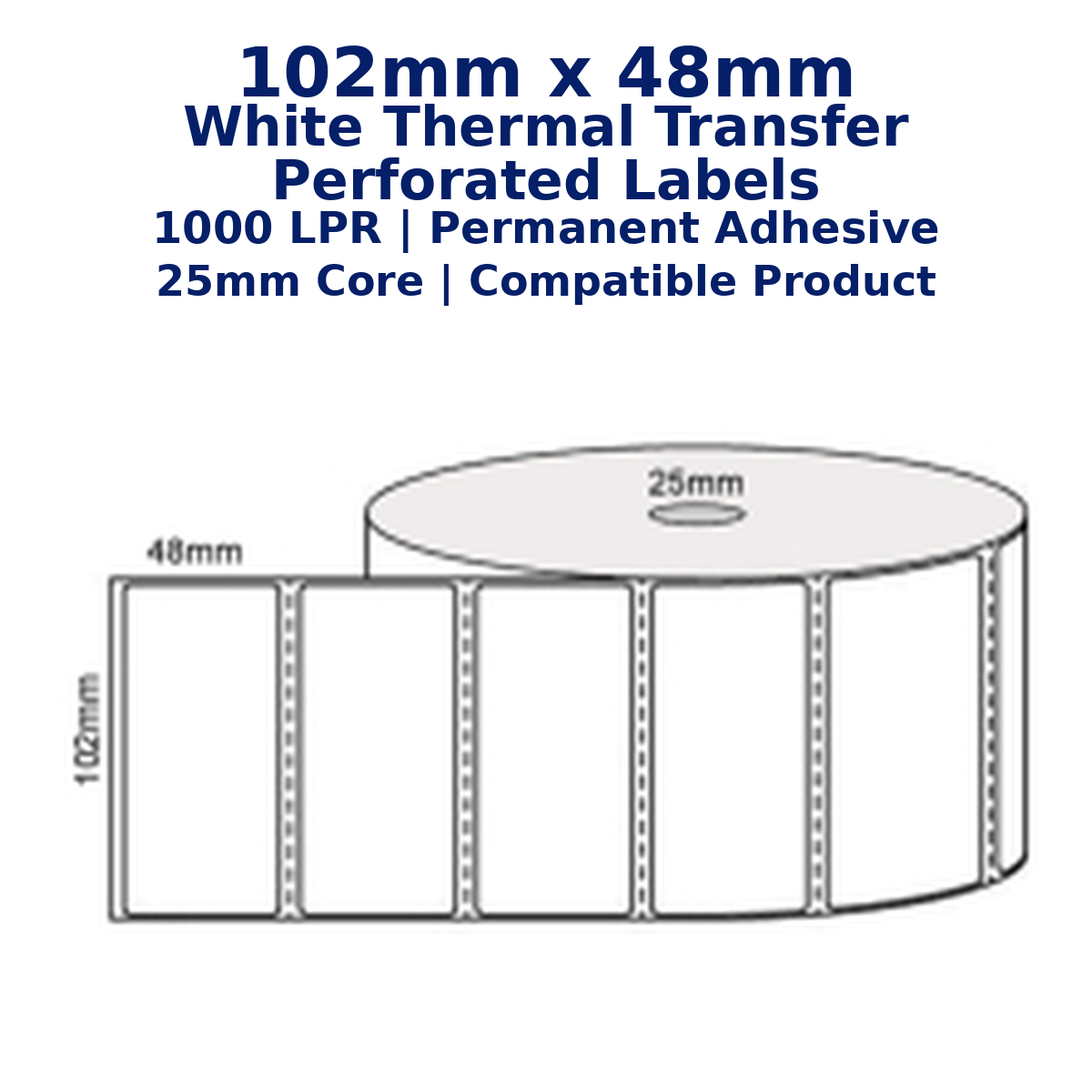 102mm x 48mm white thermal transfer perforated labels 1000 LPR Permanent Adhesive compatible product 25mm core