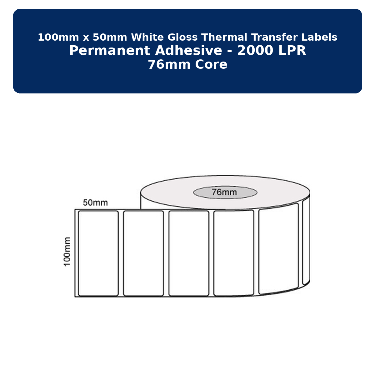 100mm x 50mm - White Gloss Thermal Transfer Labels, Permanent Adhesive, 2000 LPR 76mm core