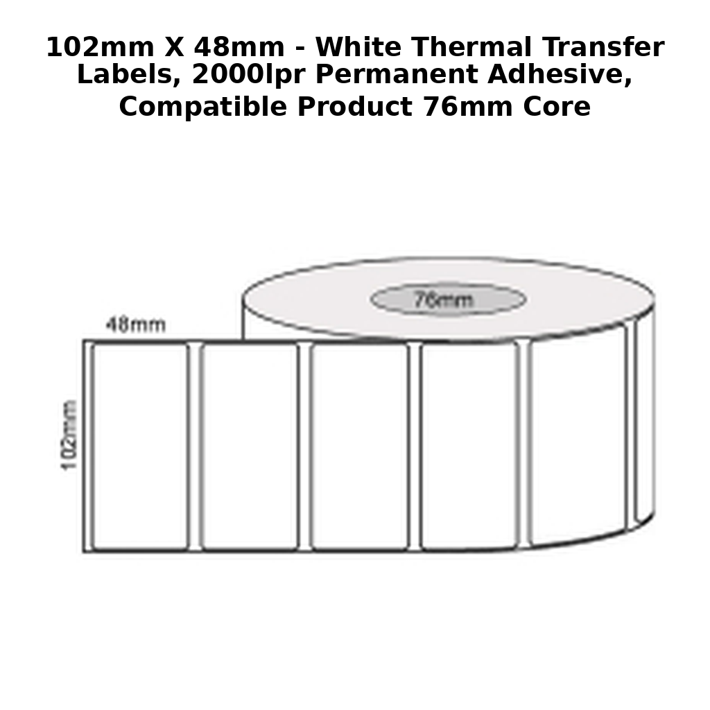 102mm x 48mm - White Thermal Transfer Labels, 2000LPR Permanent Adhesive, Compatible Product 76mm core,