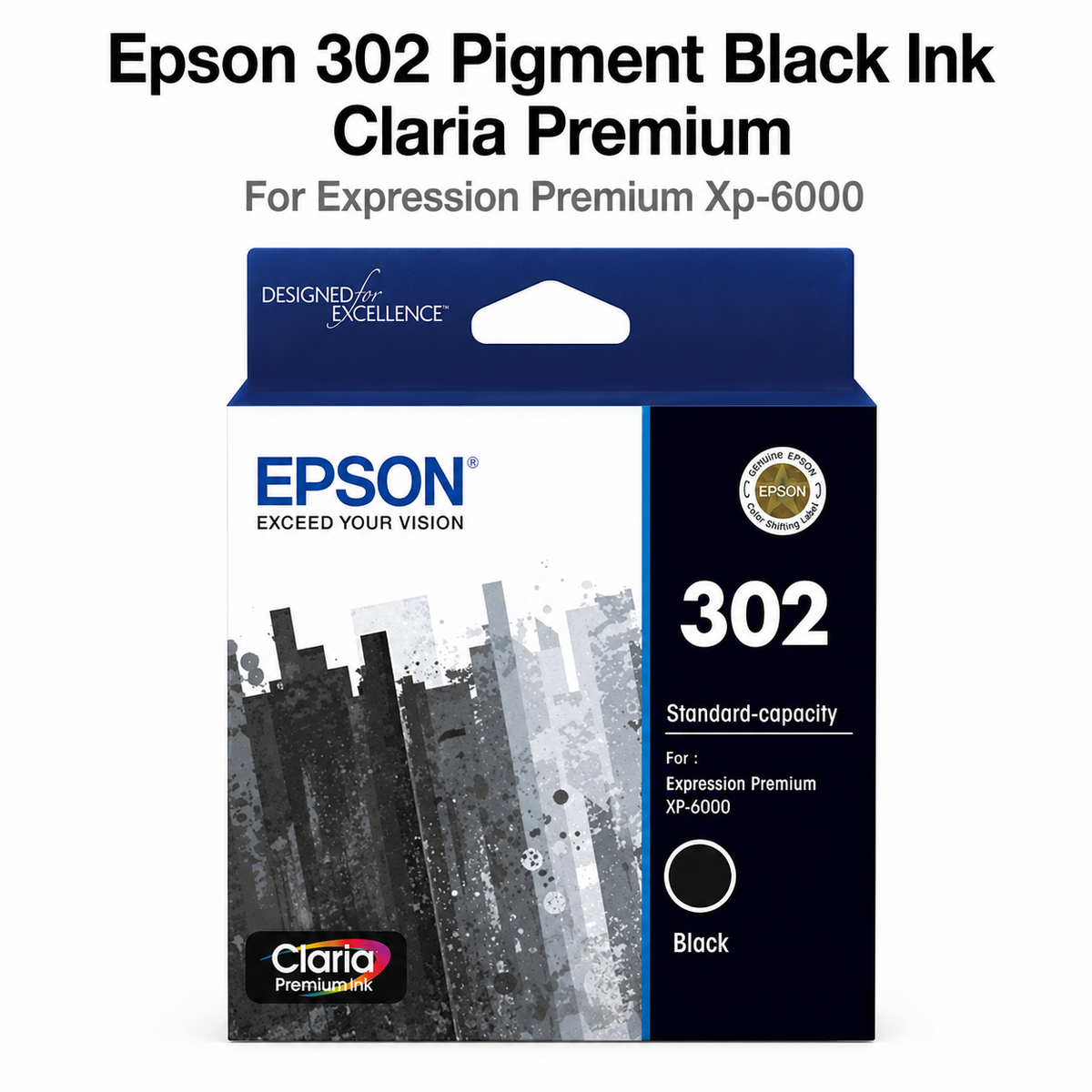 EPSON 302 PIGMENT BLACK INK CLARIA PREMIUM FOR EXPRESSION PREMIUM XP-6000