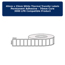 40mm x 23mm - White Thermal Transfer Labels, Permanent Adhesive, 76mm core, (3000 LPR) Compatible Product