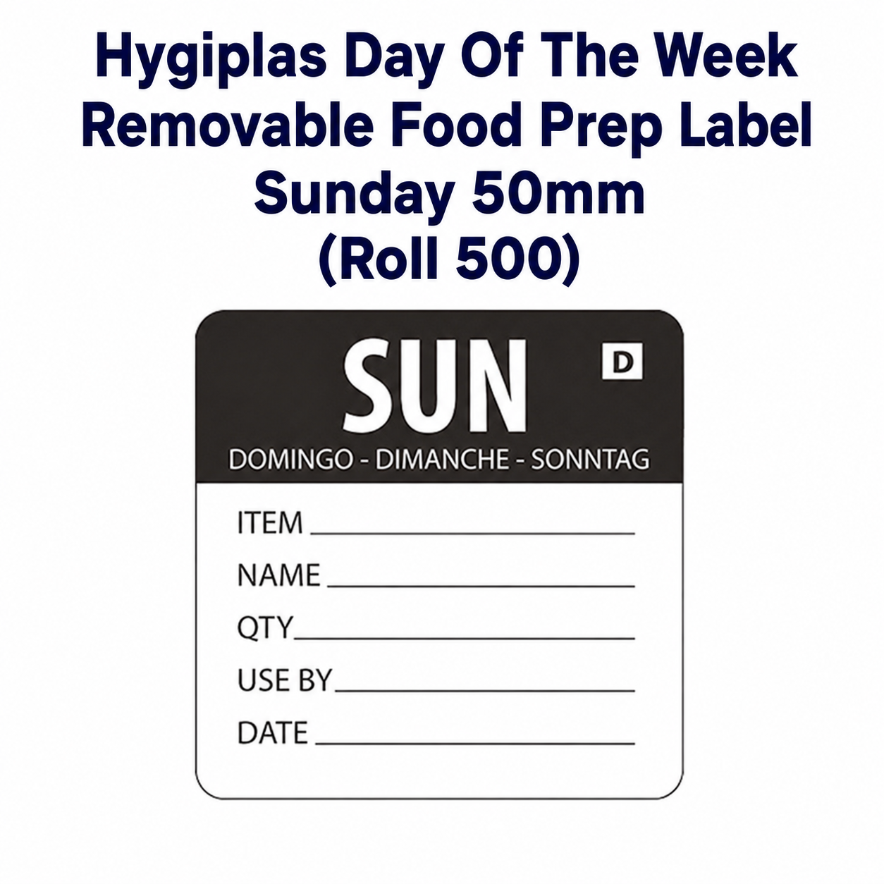 Hygiplas Day Of the Week Removable Food Prep Label Sunday 50mm (Roll 500)