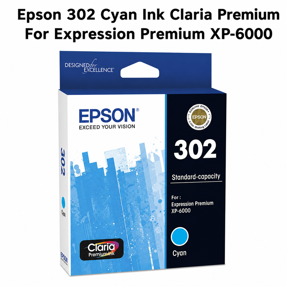 EPSON 302 CYAN INK CLARIA PREMIUM FOR EXPRESSION PREMIUM XP-6000