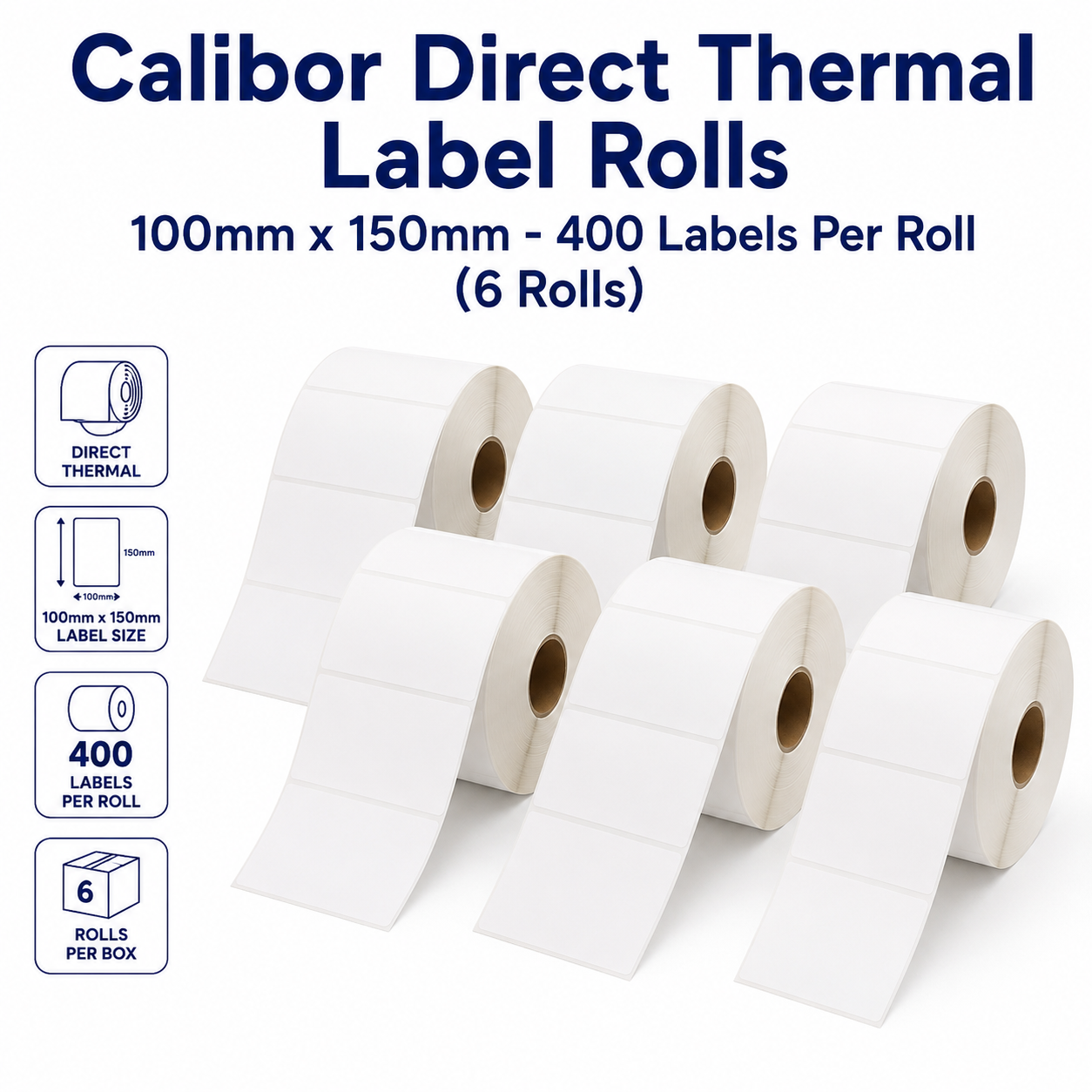 Calibor Direct Thermal Label Rolls 100mmx150mm - 400 labels per roll (6 rolls)