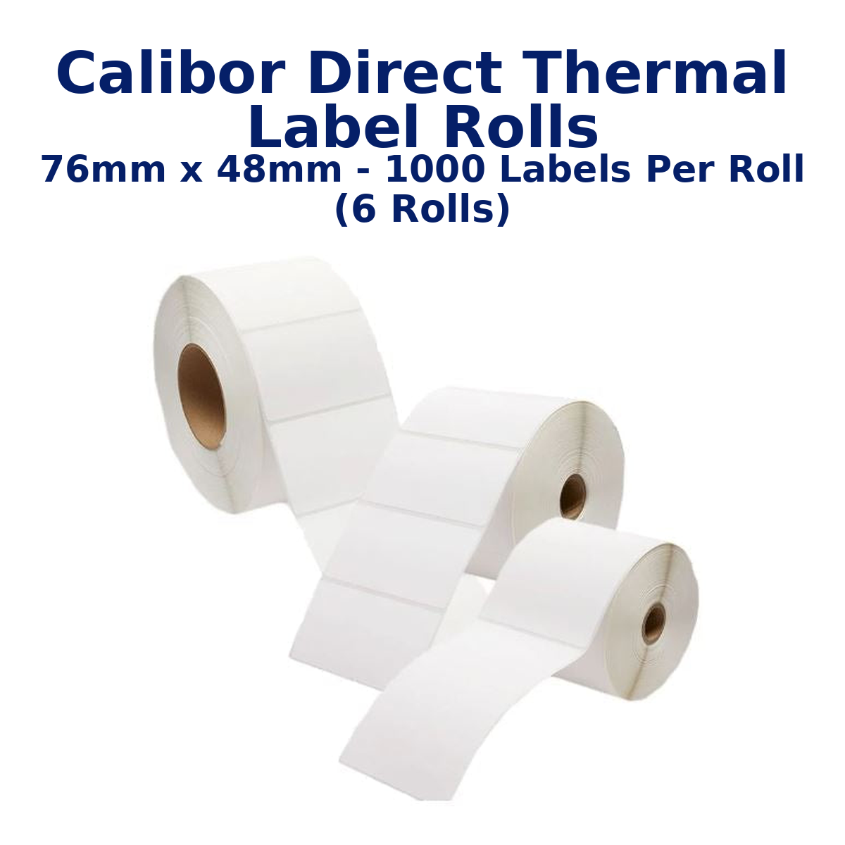 Calibor Direct Thermal Label Rolls 76mmx48mm - 1000 labels per roll (6 rolls)