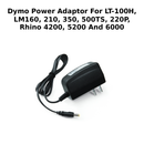 Dymo Power Adaptor Dymo Power Adaptor for LT-100H, LM160, 210, 350, 500TS, 220P, and Rhino 4200, 5200 and 6000
