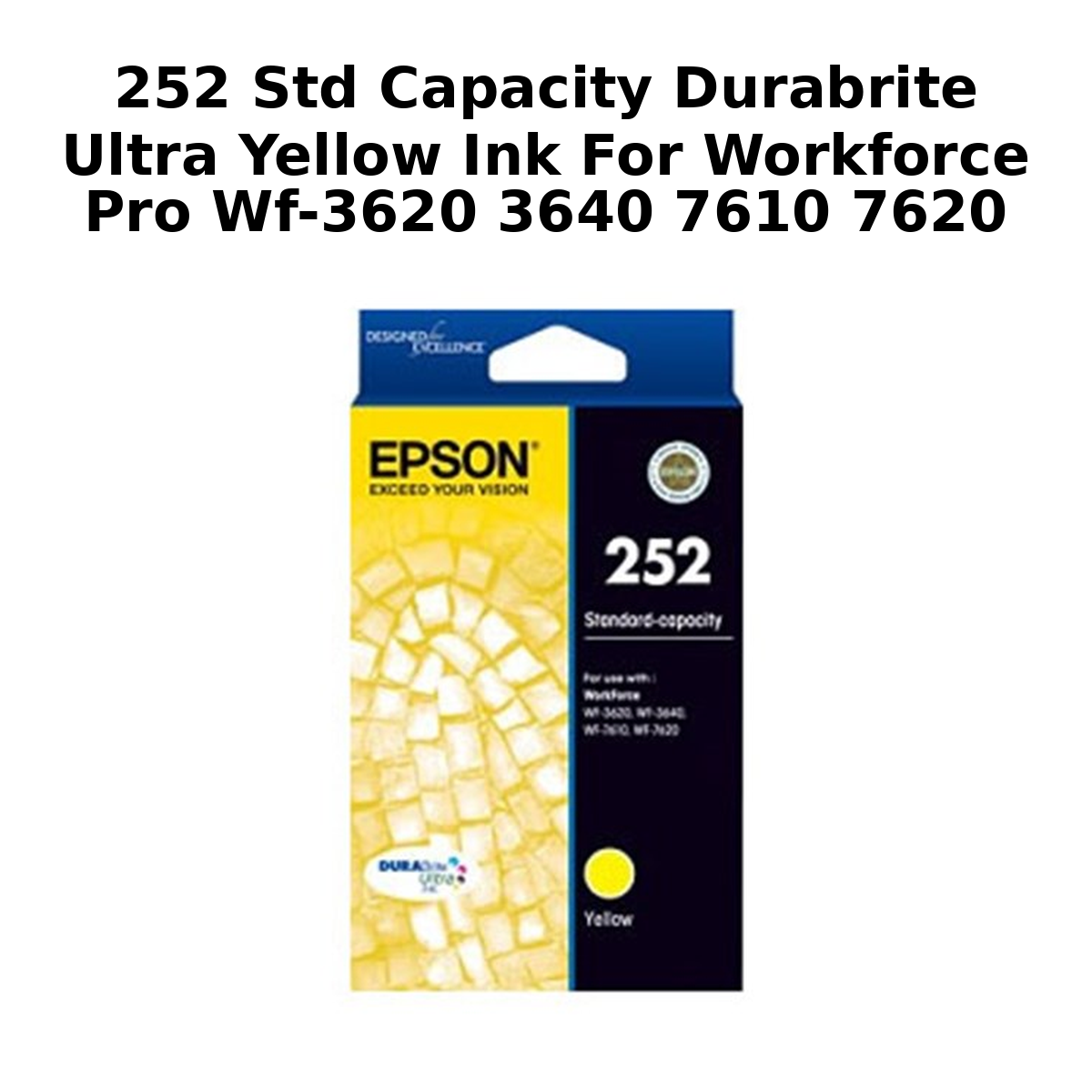 252 STD CAPACITY DURABRITE ULTRA YELLOW INK FOR WORKFORCE PRO WF-3620 3640 7610 7620