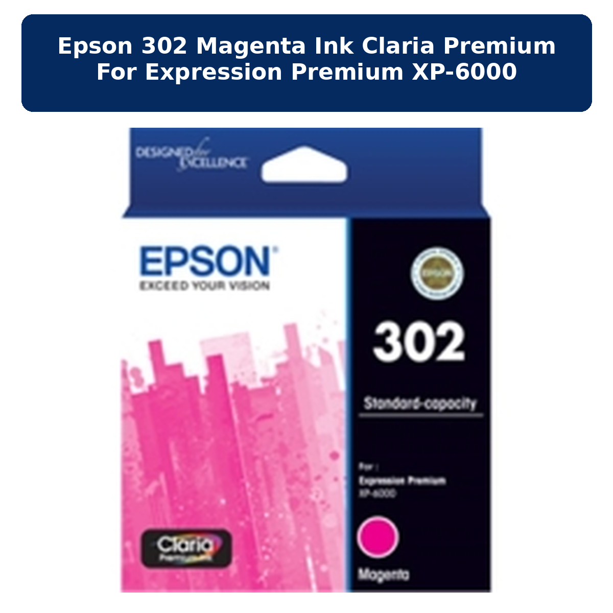 EPSON 302 MAGENTA INK CLARIA PREMIUM FOR EXPRESSION PREMIUM XP-6000