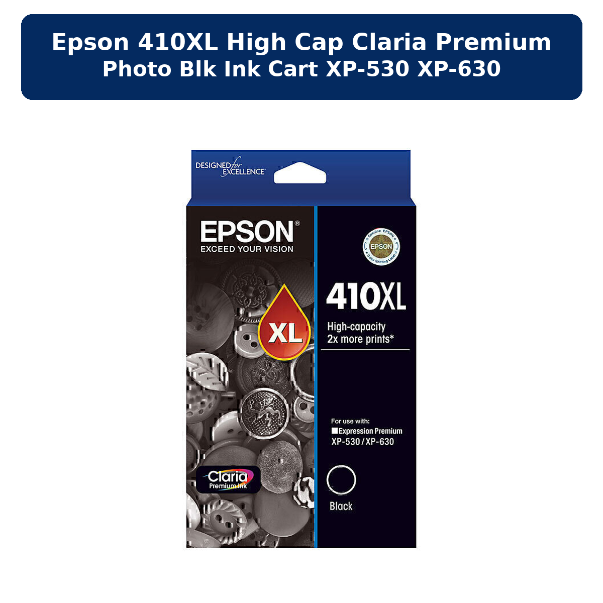 EPSON 410XL HIGH CAP CLARIA PREMIUM PHOTO BLK INK CART XP-530 XP-630
