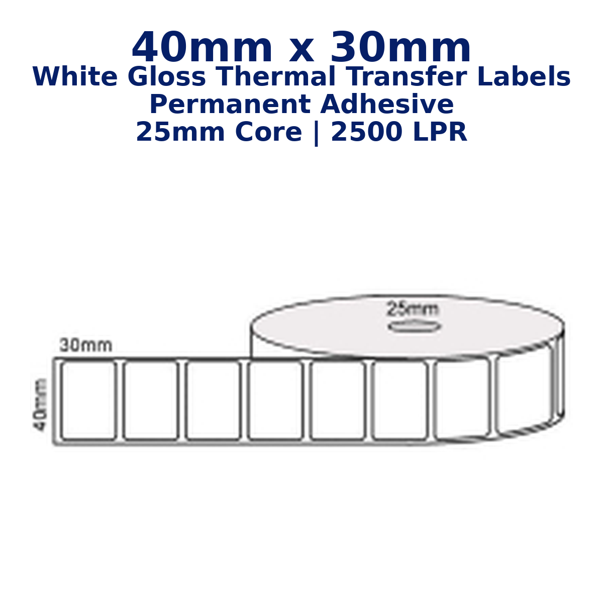 40mm x 30mm - White Gloss Thermal Transfer Labels, Permanent Adhesive, 25mm core, (2500 LPR)